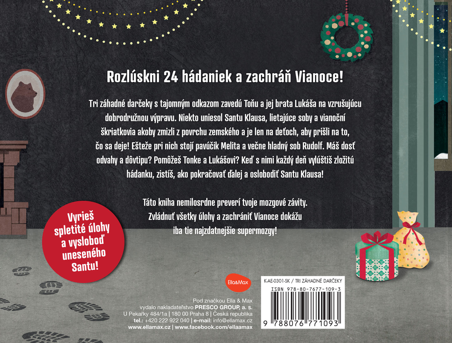 ÚNIKOVKA – TRI ZÁHADNÉ DARČEKY