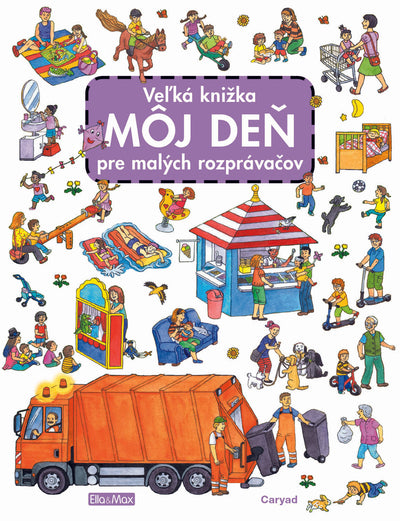 Veľká kniha MÔJ DEŇ pre malých rozprávačov