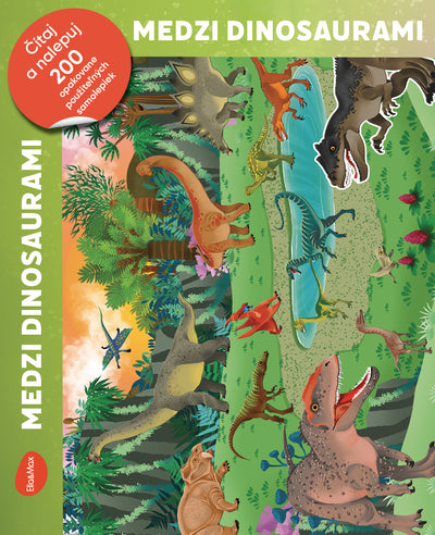 Čítaj a nalepuj – MEDZI DINOSAURAMI, kniha se samolepkami