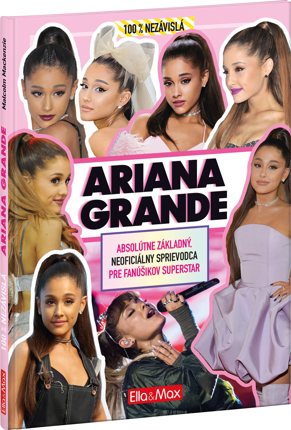 ARIANA GRANDE - Základný sprievodca pre fanúšikov