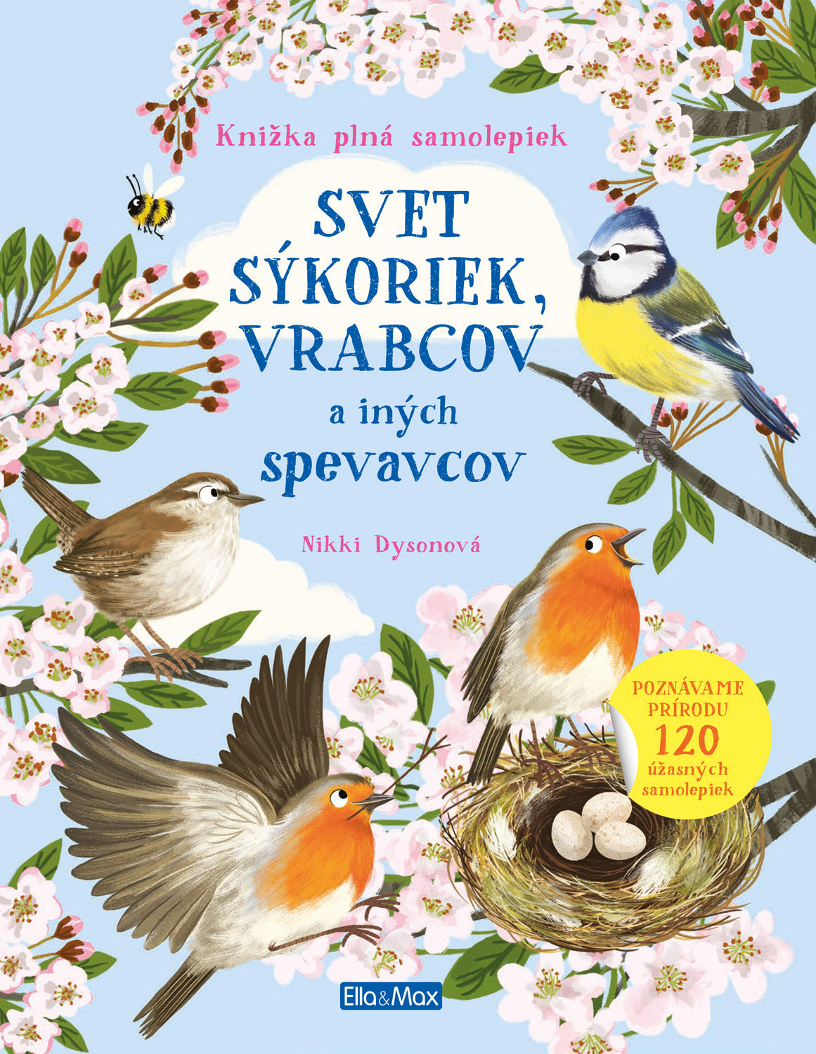 SVET SÝKORIEK, VRABCOV a iných spevavcov – Kniha samolepiek