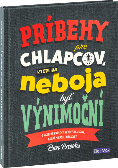 PRÍBEHY PRE CHLAPCOV, ktorí sa neboja byť výnimoční