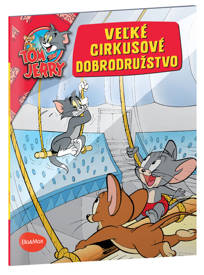 VEĽKÉ CIRKUSOVÉ DOBRODRUŽSTVO – Tom a Jerry v obrázkovom príbehu (darček za 1 cent)