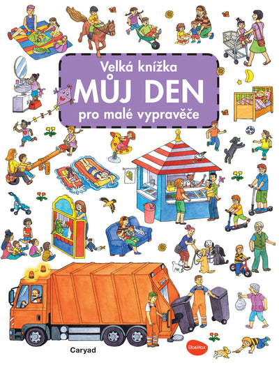 Veľká kniha MÔJ DEŇ pre malých rozprávačov