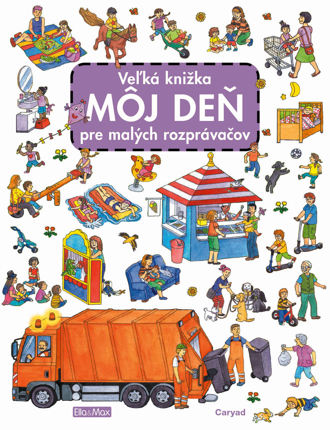 Veľká kniha MÔJ DEŇ pre malých rozprávačov